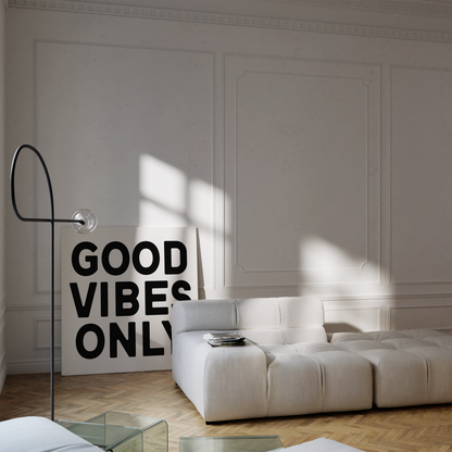 Good Vibes Only