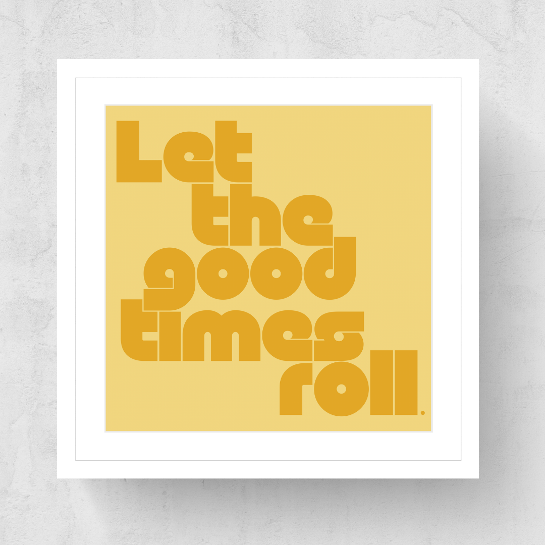 Let The Good Times Roll