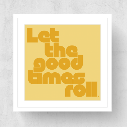 Let The Good Times Roll