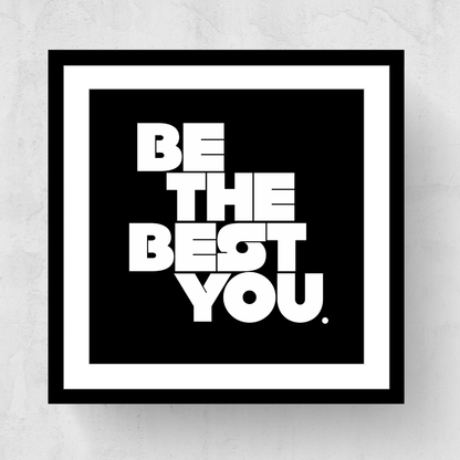 Be The Best You