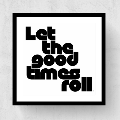 Let The Good Times Roll