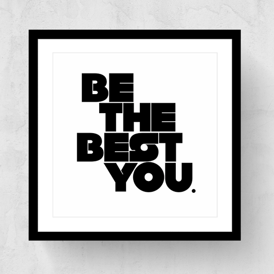 Be The Best You